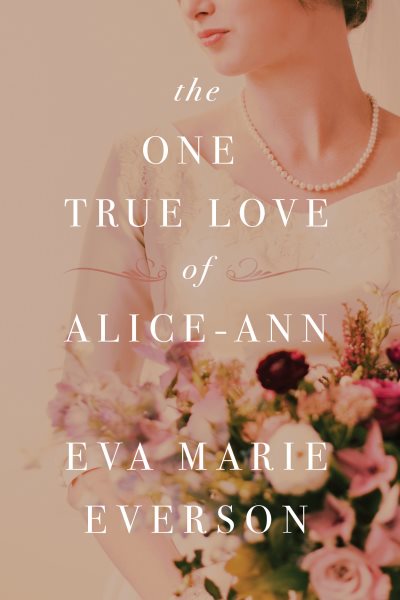 The One True Love of Alice-Ann cover