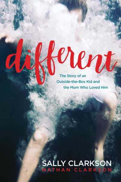 Different: The Story of an Outside-the-Box Kid and the Mom Who Loved Him cover