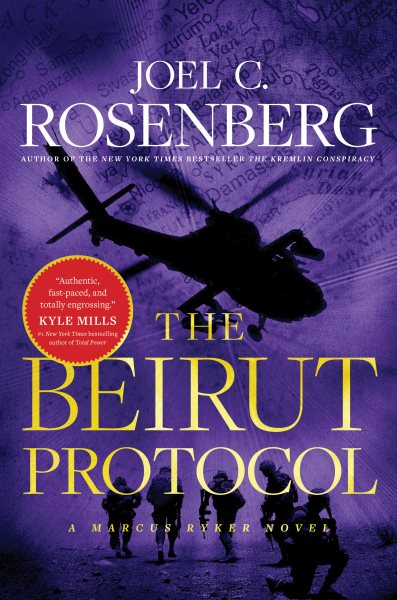 The Beirut Protocol: A Marcus Ryker Series Political and Military Action Thriller: (Book 4) cover
