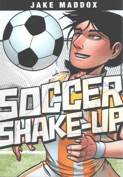Soccer Shake-Up (Jake Maddox Sports Stories) cover
