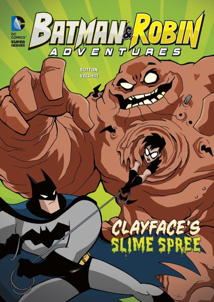 Clayface's Slime Spree (Batman & Robin Adventures) cover