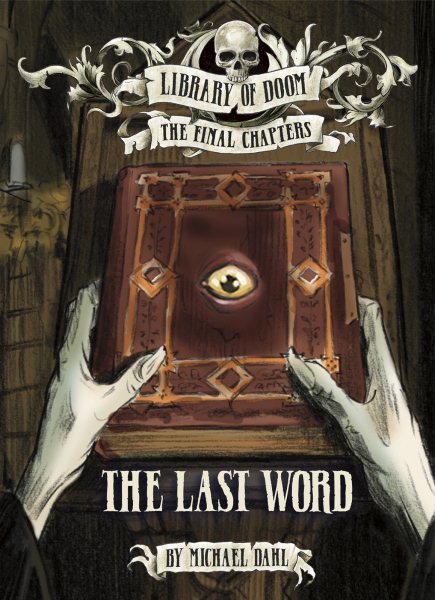 The Last Word (Library of Doom: The Final Chapters) cover