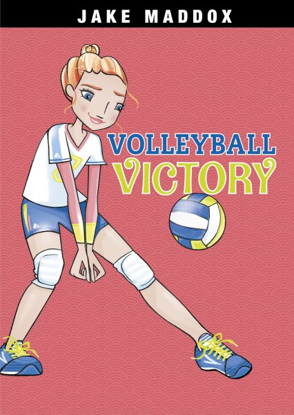 Volleyball Victory (Jake Maddox Girl Sports Stories) cover