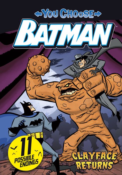 Clayface Returns (You Choose Stories: Batman) cover