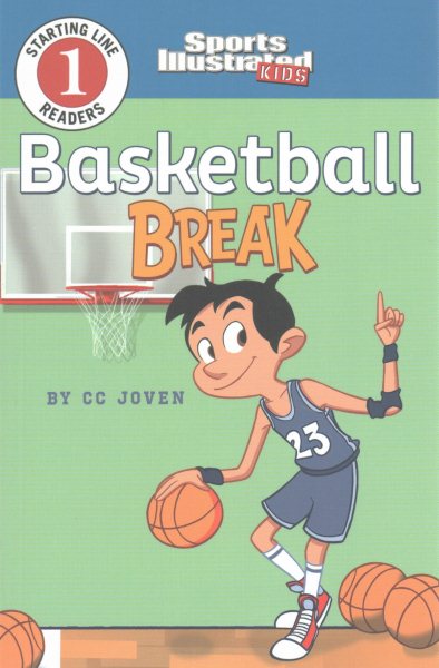 Basketball Break (Sports Illustrated Kids Starting Line Readers) cover