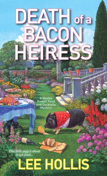 Death of a Bacon Heiress (Hayley Powell Mystery) cover