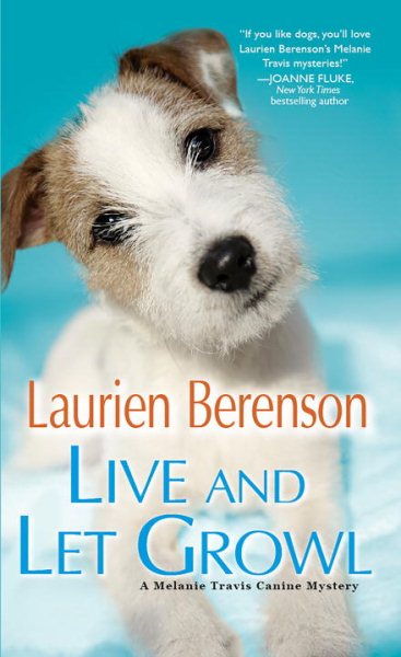 Live and Let Growl (A Melanie Travis Mystery) cover