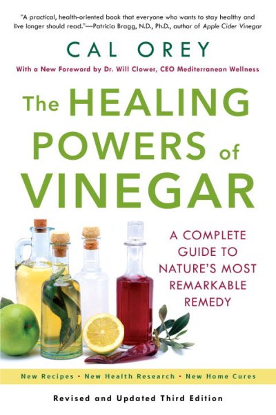 The Healing Powers Of Vinegar: A Complete Guide to Nature's Most Remarkable Remedy cover