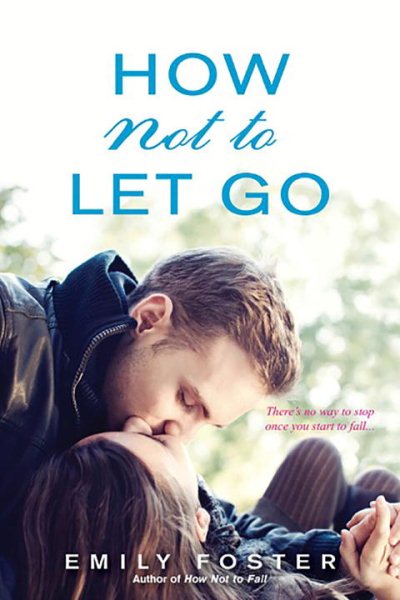 How Not to Let Go (The Belhaven Series) cover