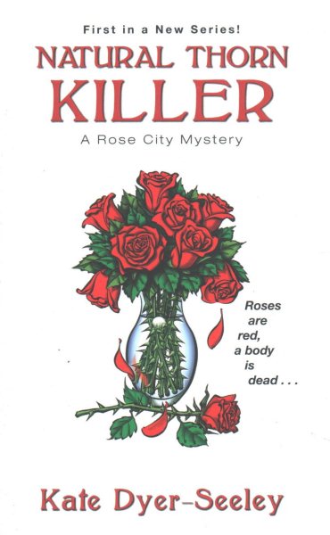 Natural Thorn Killer (A Rose City Mystery) cover