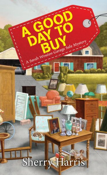 A Good Day to Buy (A Sarah W. Garage Sale Mystery) cover