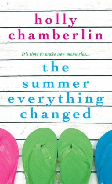 The Summer Everything Changed cover