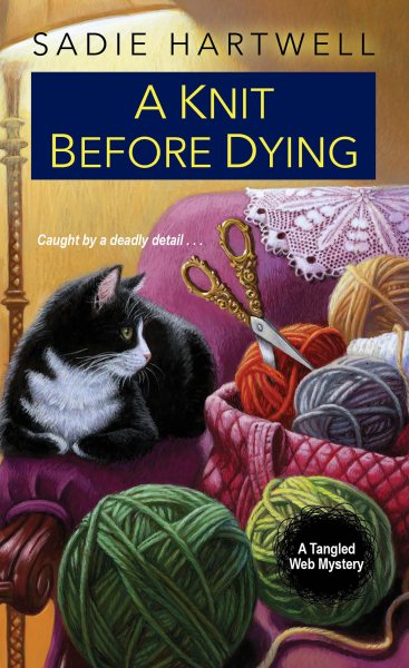 A Knit before Dying (A Tangled Web Mystery) cover