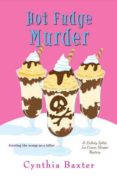 Hot Fudge Murder (A Lickety Splits Mystery) cover