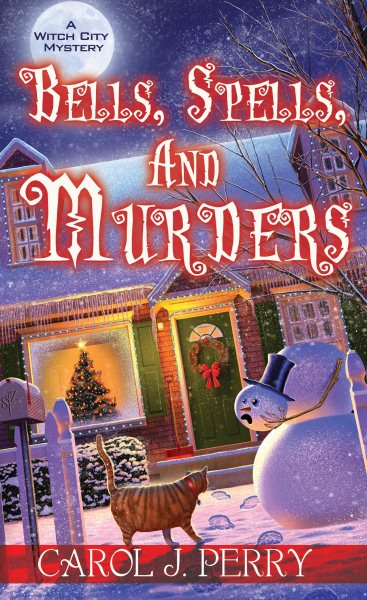 Bells, Spells, and Murders (A Witch City Mystery) cover