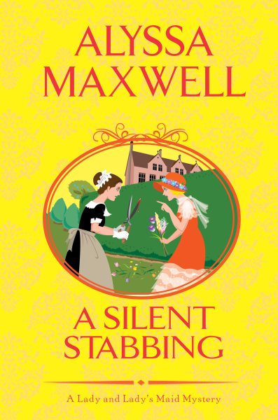 A Silent Stabbing (A Lady and Lady's Maid Mystery)
