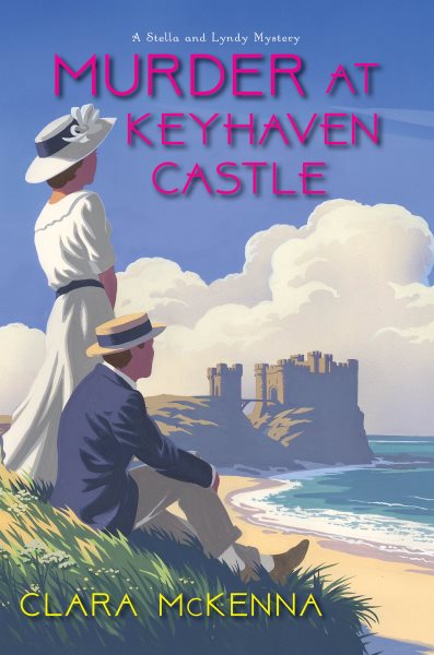 Murder at Keyhaven Castle (A Stella and Lyndy Mystery) cover