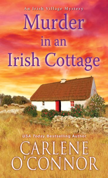 Murder in an Irish Cottage: A Charming Irish Cozy Mystery (An Irish Village Mystery) cover