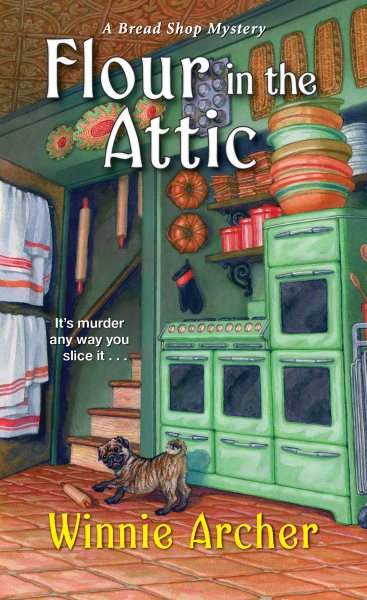 Flour in the Attic (A Bread Shop Mystery) cover