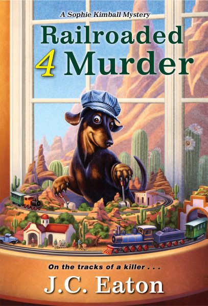 Railroaded 4 Murder (Sophie Kimball Mystery) cover