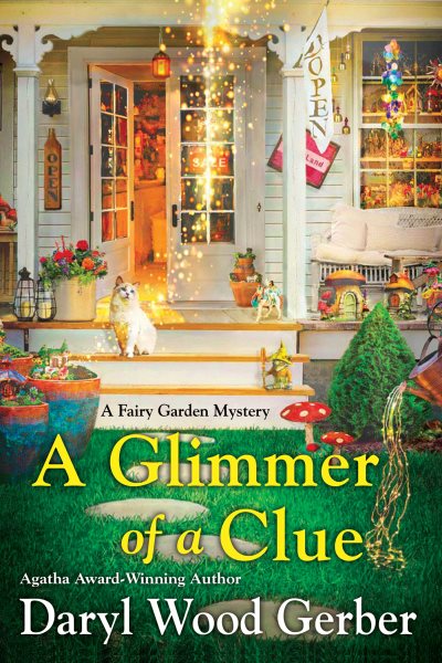 A Glimmer of a Clue (A Fairy Garden Mystery) cover