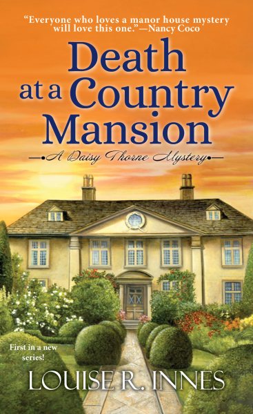 Death at a Country Mansion: A Smart British Mystery with a Surprising Twist (A Daisy Thorne Mystery) cover