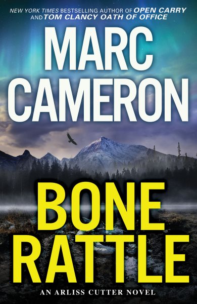 Bone Rattle: A Riveting Novel of Suspense (An Arliss Cutter Novel) cover