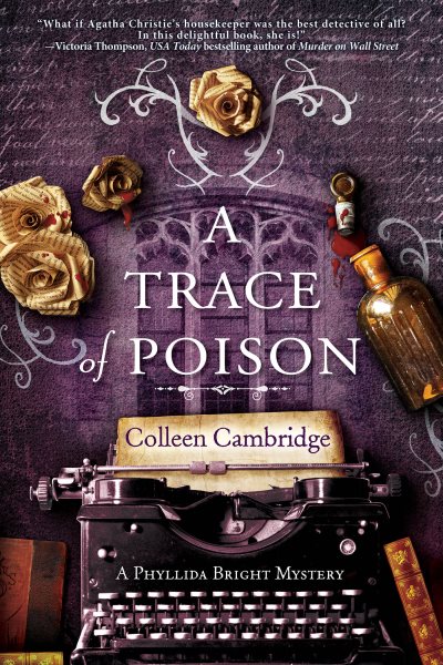 A Trace of Poison: A Riveting Historical Mystery Set in the Home of Agatha Christie (A Phyllida Bright Mystery) cover