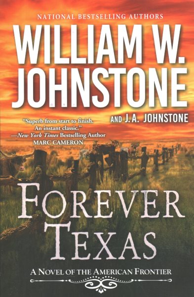 Forever Texas: A Thrilling Western Novel of the American Frontier (A Forever Texas Novel) cover