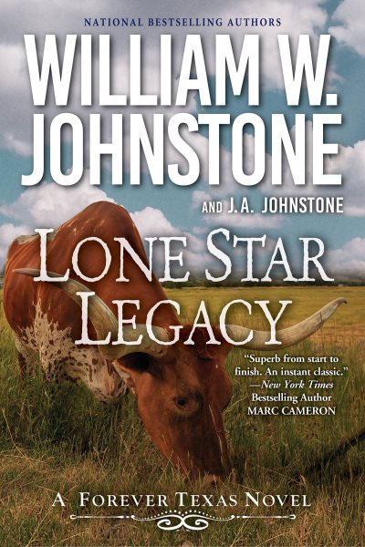 Lone Star Legacy: A New Historical Texas Western (A Forever Texas Novel)