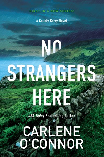 No Strangers Here: A Riveting Irish Thriller (A County Kerry Novel) cover