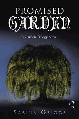 Promised Garden: A Garden Trilogy Novel cover