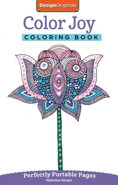 Color Joy Coloring Book: Perfectly Portable Pages (On-the-Go Coloring Book) (Design Originals) Extra-Thick High-Quality Perforated Paper; Convenient 5x8 Size is Perfect to Take Along Wherever You Go cover