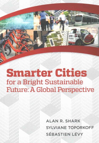 Smart Cities for a Bright Sustainable Future - A Global Perspective cover