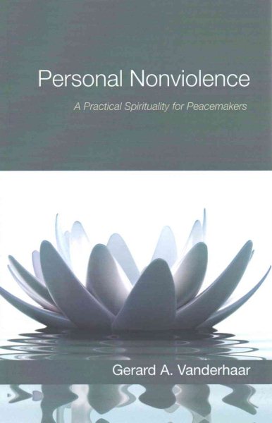 Personal Nonviolence: A Practical Spirituality for Peacemakers cover