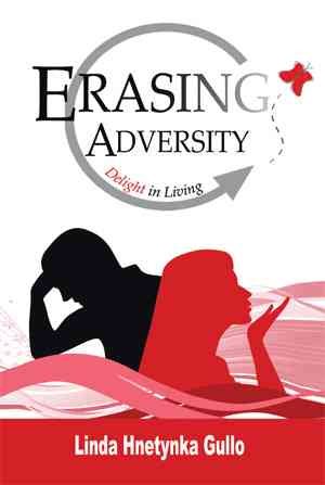 Erasing Adversity: Delight in Living cover