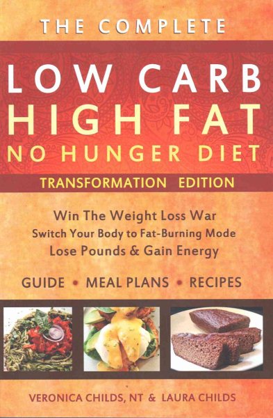 Low Carb High Fat No Hunger Diet: Lose Weight With A Ketogenic Hybrid cover