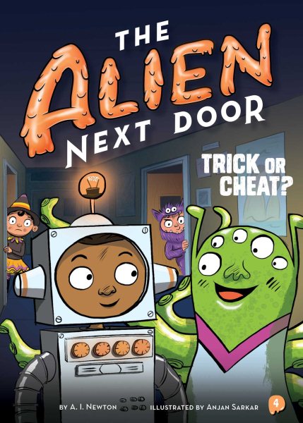 The Alien Next Door 4: Trick or Cheat? cover
