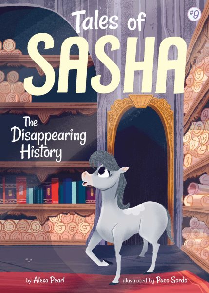 Tales of Sasha 9: The Disappearing History cover