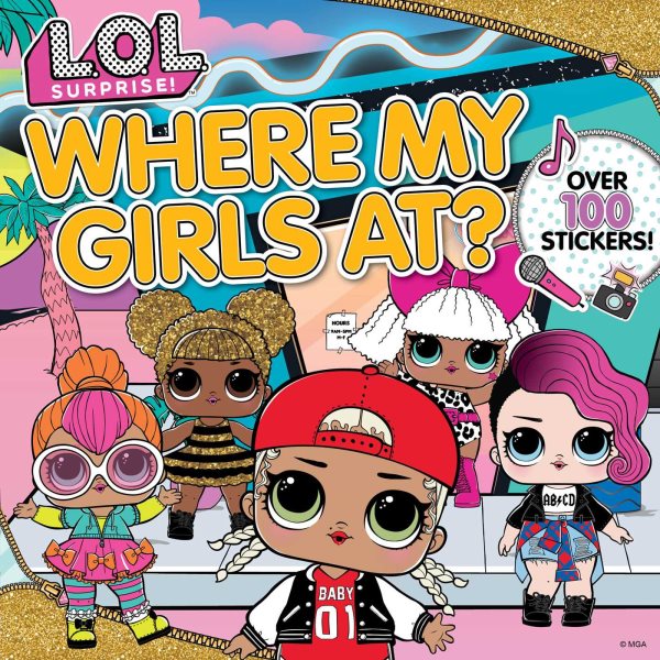 L.O.L. Surprise!: Where My Girls At? cover