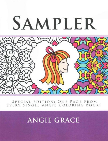 Sampler (Special Edition - One Page From Every Single Angie Coloring Book!) (Angie Grace) cover