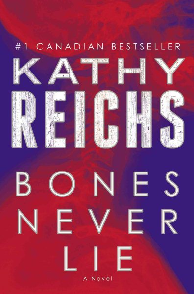 Bones Never Lie (Temperance Brennan #17)