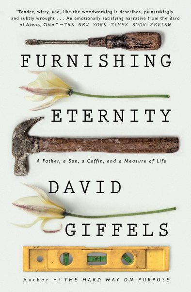 Furnishing Eternity: A Father, a Son, a Coffin, and a Measure of Life cover