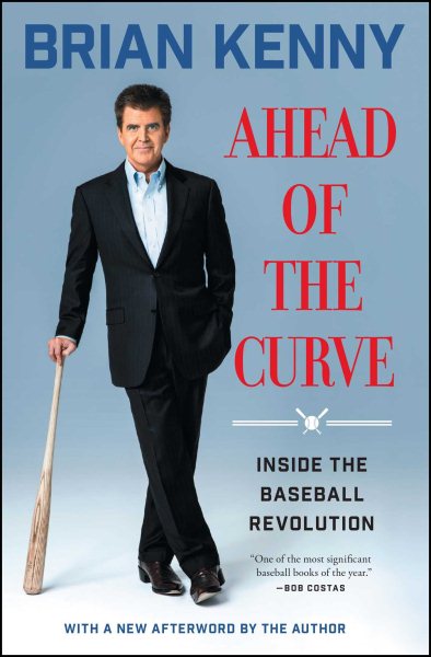 Ahead of the Curve: Inside the Baseball Revolution cover