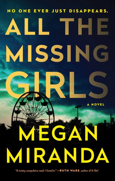 All the Missing Girls: A Novel cover