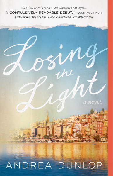 Losing the Light: A Novel cover