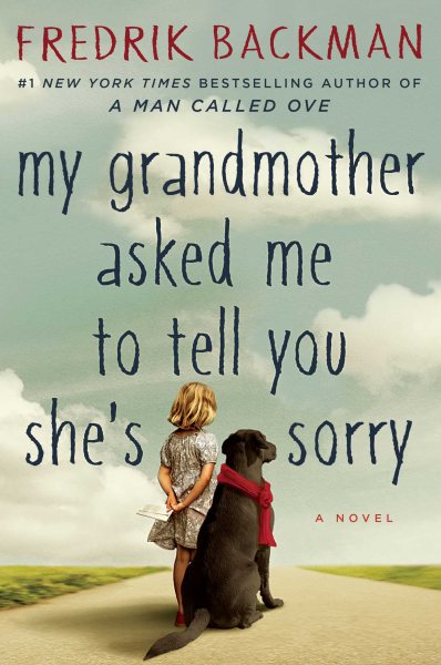 My Grandmother Asked Me to Tell You She's Sorry cover