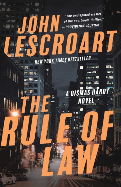 The Rule of Law: A Novel (18) (Dismas Hardy) cover