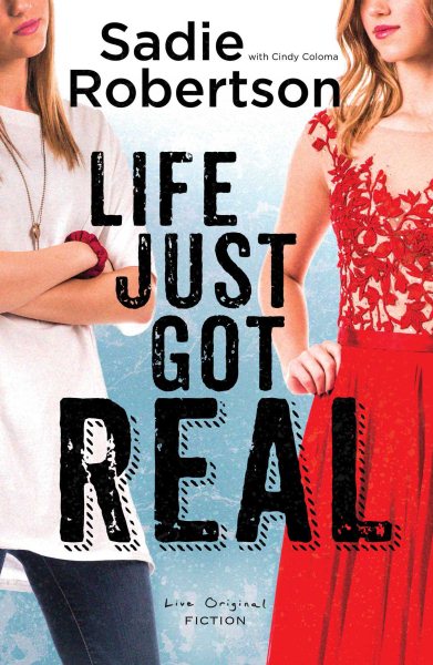 Life Just Got Real: A Live Original Novel (Live Original Fiction) cover