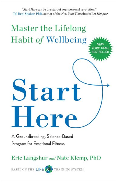 Start Here: Master the Lifelong Habit of Wellbeing cover